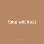 Time Will Heal