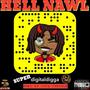 Hell Nawl (Single for Digga Season Mixtape w/DJ Timo) [Explicit]