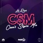 C.S.M. (Can't Style Me) [Explicit]