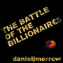 The Battle of the Billionaires