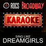 Karaoke in the Style of Dreamgirls, The Broadway Musical
