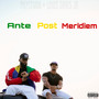 Ante Post Meridiem (Explicit)