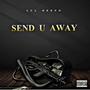 Send u away (Slowed & Reverb) [Explicit]