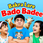 Bakra Lare Bado Badee