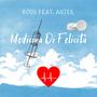 Medicina Di Felicità (feat. Anjeil)