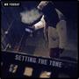 SETTING THE TONE (Explicit)