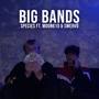 Big Bands (Explicit)