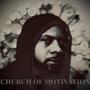 Church of Motivation (feat. The Good **) [Explicit]