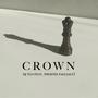 Crown (feat. Phoenix Pagliacci) [Explicit]