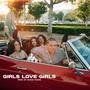 Girls Love Girls (feat. Lil2Active) [Explicit]