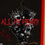 All He Heard (Explicit)