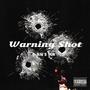 Warning Shot (Explicit)