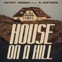 House on a Hill (feat. E. Waters) [Explicit]