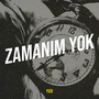 Zamanım Yok (Explicit)