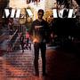 Menace (feat. Keaton Anthony) [Explicit]