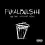 FUKALBULSHII (Explicit)