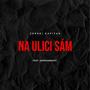 Na Ulici Sám (feat. JamesusBeatz) [Explicit]