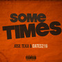 Sometimes (Explicit)