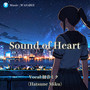 Sound of Heart (feat. 初音ミク)