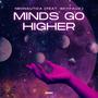 Minds Go Higher (feat. SkyFaux)