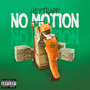 No Motion (Explicit)