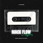 Mack Flow (feat. Nfg Chief) [Explicit]