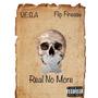 Real No More (Explicit)