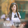 Vừa tim-e (Theme Song From 