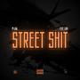 STREET **** (feat. Liuk) [Explicit]