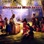 Christmas with Jesus