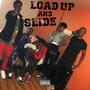 Load Up N Slide (Explicit)