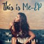 This is Me- EP