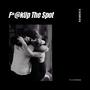 **** Up The Spot (Explicit)