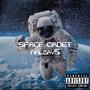 space cadet (Explicit)