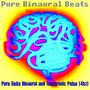 Pure Delta Binaural and Isochronic Pulse (4hz)