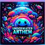 Underwater Anthem