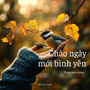 Chào ngày mới bình yên - Piano nhẹ nhàng