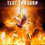 Test Through Fire