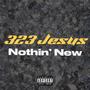 Nothin' New (Explicit)