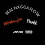 Real Nxgga Flow (feat. Murkk) [Explicit]