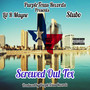 Screwed Out Tex (Explicit)