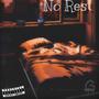 No Rest (Explicit)