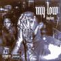 My Low (Explicit)