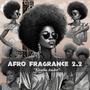 Afro Fragrance 2.2