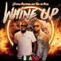Whine Up (feat. Max Da Boss)