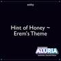 Hint of Honey ~ Erem's Theme