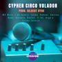 Cypher Circo Volador