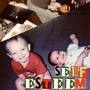 Self Esteem (Explicit)