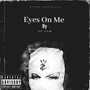 Eyes on me (Explicit)