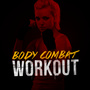 Body Combat Workout